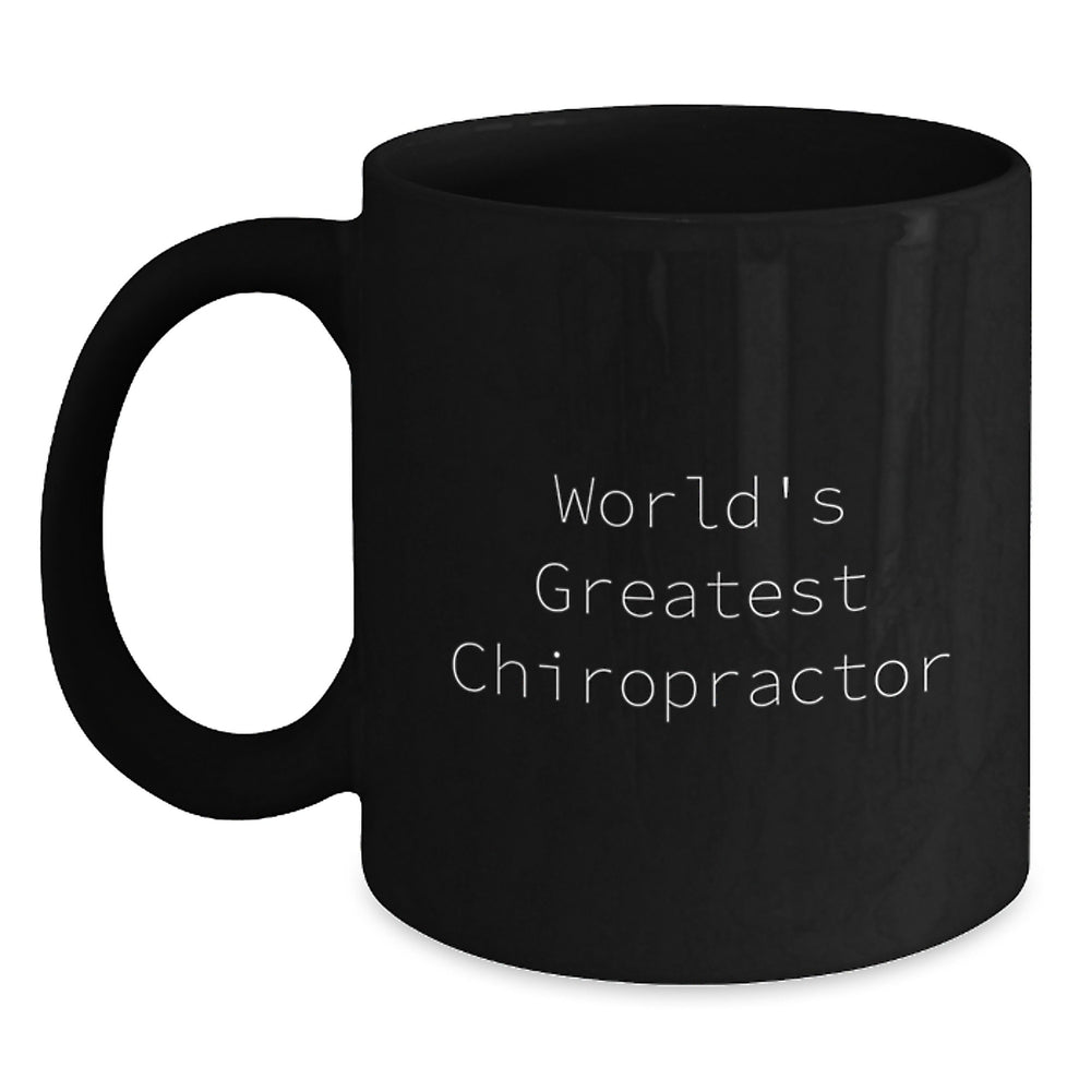 World's Greatest Chiropractor Funny Quote Gifts for Chiropractors from Friends, Unique Graduation Gifts for Him, Black Coffee Mug - Main