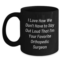 Load image into Gallery viewer, Orthopedic Surgeon Funny Mugs Gifts, Black Coffee Mug for Men, Women, Friends, Coworkers, Family, Unique Christmas Unique Gifts from Doctor to Favorite Doctor - Main