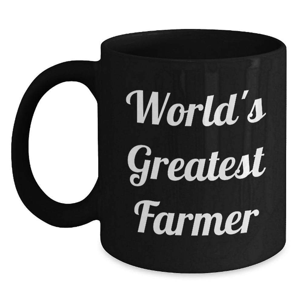 World's Greatest Farmer Funny Birthday Unique Gifts for Farmer Men from Friends - Black Coffee Mug, 11oz or 15oz, Microwave and Dishwasher Safe - Main