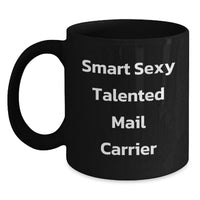 Load image into Gallery viewer, Gifts for Mail Carrier, Funny Mail Carrier Gifts, Black Coffee Mug for Graduation Unique Gifts from Friends - Main
