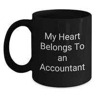 Load image into Gallery viewer, Funny Gifts for Accountant Friends, Black Coffee Mug with My Heart Belongs To An Accountant Quote, Unique Graduation Gifts for Coworkers - Main
