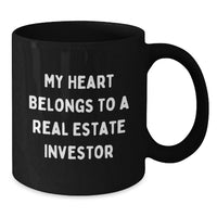 Load image into Gallery viewer, Funny Real Estate Investor Gifts from Men to Their Friends, Women, or Coworkers - My Heart Belongs To A Real Estate Investor Black Coffee Mug for Graduation, Unique - Additional
