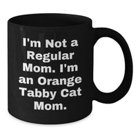 Load image into Gallery viewer, Orange Tabby Cat Mom Funny Graduation Gift, Gifts from Friends for Orange Tabby Cat Enthusiasts, 11oz Black Coffee Mug - Additional