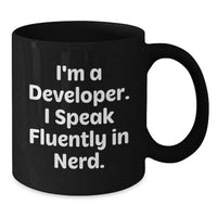 Load image into Gallery viewer, Funny Developer Gifts, Graduation Unique Mugs for Men, Women, and Coworkers, 'I'm A Developer. I Speak Fluently In genius.' Black Coffee Mug - Additional