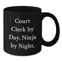 Load image into Gallery viewer, Court Clerk Gifts - 'Court Clerk By Day Ninja By Night' Funny Black Coffee Mug for Men, Women, Friends, Family, Coworkers, Graduation Unique Gifts - Additional