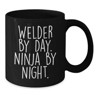 Load image into Gallery viewer, Funny Welder Gifts for Men - Black Coffee Mug, 'Welder By Day. Ninja By Night.' - Christmas Unique Gifts for Welder - Additional