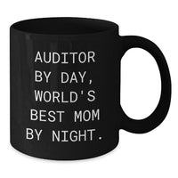 Load image into Gallery viewer, Funny Auditor Gifts, Auditor By Day, World&#39;s Best Mom By Night. - Black Coffee Mug for Graduation, 11oz or 15oz, Microwave and Dishwasher Safe - Additional
