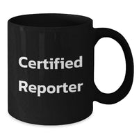Load image into Gallery viewer, Funny Reporter Gifts for Men - Certified Reporter Black Coffee Mug, Christmas Unique Gifts from Friends to Family - Additional