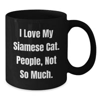 Load image into Gallery viewer, Funny Siamese Cat Black Coffee Mug Gifts from Men to Friends for Christmas - Additional