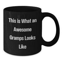 Load image into Gallery viewer, Funny Gramps Gifts for Men, Birthday Unique Gifts from Family, Black Coffee Mug with Inspirational Quote for Awesome Gramps - Additional