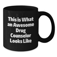 Load image into Gallery viewer, Commemorate a Drug Counselor&#39;s Achievement with a Humorous Black Coffee Mug, Gifts from Friends, and Gifts for Drug Counselor - Additional
