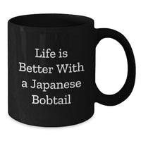 Load image into Gallery viewer, Japanese Bobtail Cat Lovers Funny Gifts from Friends, Family, or Coworkers - Black Coffee Mug with Life Is Better With A Japanese Bobtail Quote for Birthday Unique Gifts - Additional