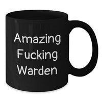 Load image into Gallery viewer, Warden Keepsake Mug for Him Amazing F**king Warden Graduation Gift - Additional
