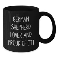 Load image into Gallery viewer, Funny German Shepherd Dog Gifts for Men from German Shepherd Lover, Black Coffee Mug for Birthday Unique Gifts - Additional