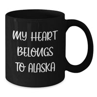 Load image into Gallery viewer, Funny Alaska Gifts from Friends for Birthday - My Heart Belongs To Alaska Black Coffee Mug, 11oz or 15oz, Ceramic, Microwave and Dishwasher Safe - Additional