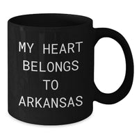 Load image into Gallery viewer, Funny Arkansas Gifts, Birthday Unique Gifts from Friends to Family, My Heart Belongs To Arkansas Black Coffee Mug - Additional