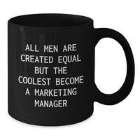 Load image into Gallery viewer, Funny Marketing Manager Black Coffee Mug Gifts from Friends for Him - Unique Christmas Unique Gifts - Additional
