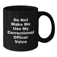 Load image into Gallery viewer, Correctional Officer Mug Gifts from Men to Women Correctional Officers Funny Valentine's Unique Gifts - Additional