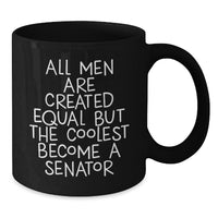 Load image into Gallery viewer, Funny Senator Quote Gifts from Men for Family - Black Coffee Mug - Christmas Unique Gifts - Additional
