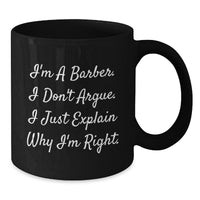 Load image into Gallery viewer, Funny Barber Coffee Mugs Gifts from Men to Barber Friends and Family, Inspirational Quotes for Christmas Unique Presents - Additional
