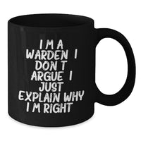 Load image into Gallery viewer, Funny Warden Black Coffee Mug Gifts from Men to Warden Friends, Christmas Unique Gifts for Warden Coworkers, Inspirational Warden Quote Mugs - Additional
