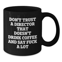 Load image into Gallery viewer, Funny Director Gifts for Him, Black Coffee Mug, Perfect Christmas Unique Gifts from Friends or Family to Male Director - Additional
