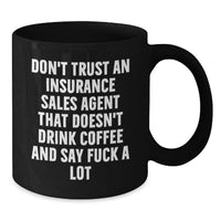 Load image into Gallery viewer, Funny Insurance Sales Agent Gifts from Men - Black Coffee Mug for Insurance Sales Agent Mom on Mother's Day - Additional