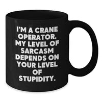 Load image into Gallery viewer, Crane Operator Gifts from Men, Funny Black Coffee Mug for Crane Operator, Mother's Day Unique Gifts for Friends - Additional