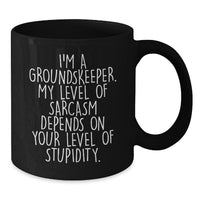 Load image into Gallery viewer, Funny groundskeeper Gifts for Men - Black Coffee Mug from Friends for Christmas Unique - Additional
