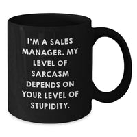 Load image into Gallery viewer, Funny Sales Manager Birthday Unique Gifts for Men - I'm A Sales Manager Black Coffee Mug, 11oz or 15oz, Gifts from Friends, Coworkers, Family - Additional