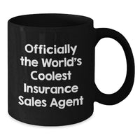 Load image into Gallery viewer, Funny Insurance Sales Agent Gifts for Men - Officially The World's Coolest Insurance Sales Agent Black Coffee Mug, Birthday Unique Gifts from Friends - Additional