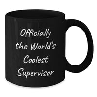 Load image into Gallery viewer, Funny Supervisor Gifts for Her, Officially The World's Coolest Supervisor Black Coffee Mug, Gifts from Family - Additional