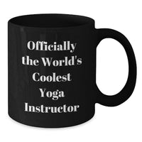 Load image into Gallery viewer, Funny Yoga Instructor Gifts for Men from Friends on Valentine's - Officially The World's Coolest Yoga Instructor Coffee Mug - Additional