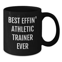 Load image into Gallery viewer, Funny Athletic Trainer Gifts for Men, Women, Friends, Family - Best Effin' Athletic Trainer Ever Black Coffee Mug - Additional