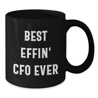 Load image into Gallery viewer, Funny CFO Gifts from Men, Unique Black Coffee Mug for Best Effin' CFO Ever, Mother's Day Unique Gifts for Woman - Additional