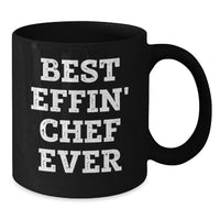 Load image into Gallery viewer, Funny Quotes for Chef Gifts, Unique Valentine's Unique Gifts from Friends to Chef, Black Coffee Mug Best Effin' Chef Ever - Additional