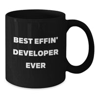 Load image into Gallery viewer, Funny Developer Gifts, Best Effin&#39; Developer Ever Quote, Black Coffee Mug for Christmas Unique Gifts from Men to Friends - Additional
