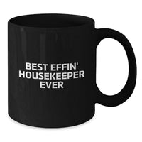 Load image into Gallery viewer, Gifts for the Best Effin' Housekeeper Ever, Funny Housekeeper Gifts, Black Coffee Mug, Valentine's Unique Gifts from Friends, Family - Additional