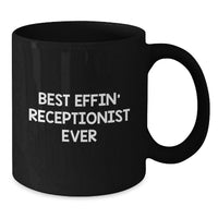 Load image into Gallery viewer, Funny Gifts from Mom for the Best Effin' Receptionist Ever, Unique Black Coffee Mug for Receptionist on Mother's Day, Funny Office Gift for Receptionist - Additional