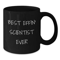 Load image into Gallery viewer, Funny Scientist Gifts from Men, Best Effin' Scientist Ever - Unique Mother's Day Unique Gifts for Scientist Friends, Black Coffee Mugs for Scientist Women, Scientist Coworkers - Additional