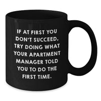 Load image into Gallery viewer, Funny Apartment Manager Apartment Manager Gifts Black Coffee Mug for Dad Funny Quote Gifts from Family for Father's Day Unique Gifts - Additional