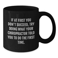 Load image into Gallery viewer, Funny Chiropractor Gifts from Men to Chiropractor - Black Coffee Mug for Valentine's - Inspirational Quotes about Chiropractors on Gifts for Chiropractors - Additional