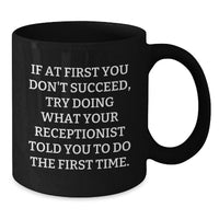 Load image into Gallery viewer, Funny Receptionist Quote Black Coffee Mugs Gifts for Men from Coworkers - Father's Day Unique Gifts - Additional