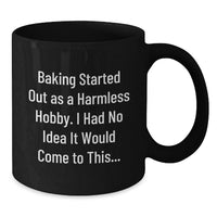 Load image into Gallery viewer, Funny Baking Gifts from Mom for Baking Enthusiasts - Black Coffee Mug, Inspiring Quote, Unique Graduation Unique Gifts for Men Women Friends Coworkers - Additional