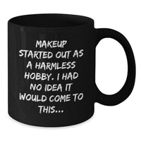 Load image into Gallery viewer, Makeup Lover's Journey from Hobby to Obsession Funny Black Coffee Mug Gifts for Men Women Friends Coworkers Family - Additional