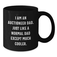Load image into Gallery viewer, Funny Auctioneer Dad Gifts, Cute Black Coffee Mug for Auctioneer, Inspirational Graduation Unique Gifts from Men, Gift Ideas for Auctioneer Dad - Additional