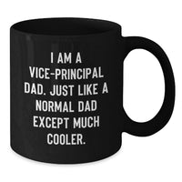 Load image into Gallery viewer, Funny Vice-Principal Dad Black Coffee Mugs Gifts for Vice-Principal from Dad, Graduation Unique Gifts for Him - Vice-Principal Father Funny Coffee Mug - Additional