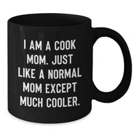 Load image into Gallery viewer, Funny Cook Mom Gifts Black Coffee Mugs for Graduation - Unique Gifts from Mom to Cook - Additional