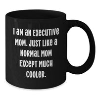 Load image into Gallery viewer, Executive Mom Black Coffee Mugs Gifts from Men to Executive Women Valentine's Unique Gifts - Additional