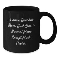 Load image into Gallery viewer, Rancher Gifts from Family, Unique Funny Black Coffee Mug for Rancher Mom Graduation Unique Gifts - Additional